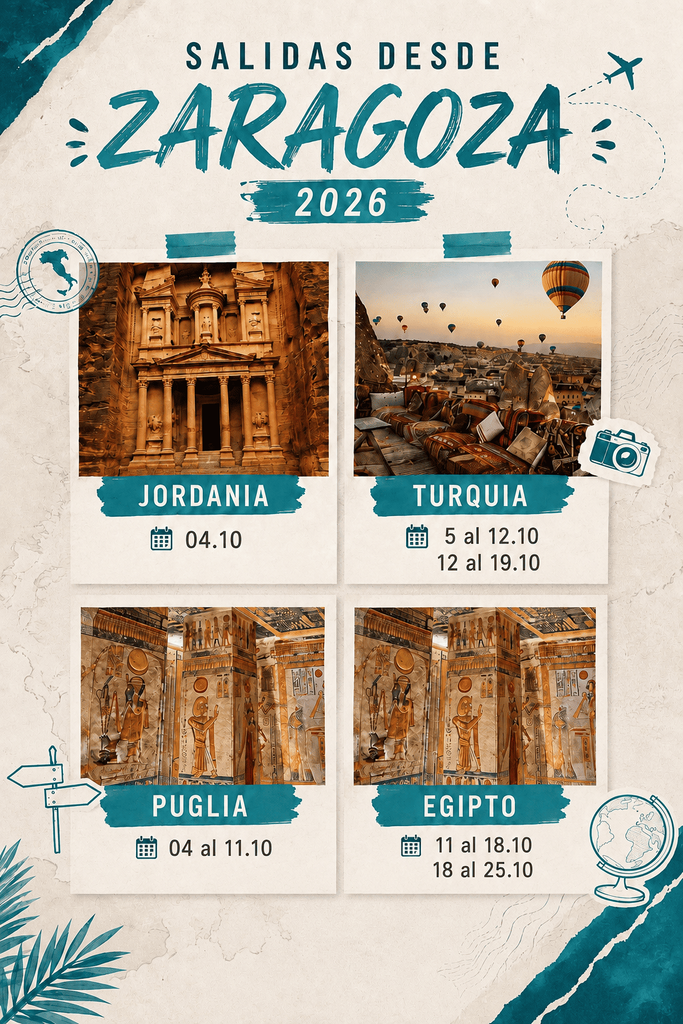 Cartel de salidas desde Zaragoza 2026: Jordania, Turquía, Puglia y Egipto